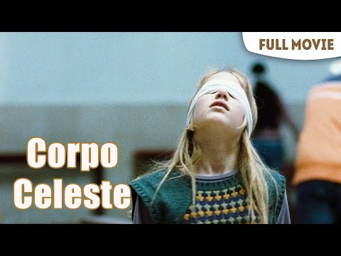 Corpo Celeste | English Full Movie | Drama
