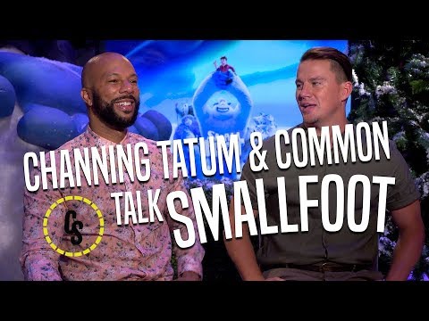 Channing Tatum &amp; Common Talk SMALLFOOT