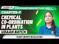 Class 10 Biology Chapter 7 Chemical Coordination in Plants Lecture 1 Plant Growth Regulators 🌱