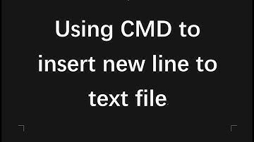 How to insert new line to text file using CMD