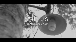 Tulus   Langit Abu Abu  