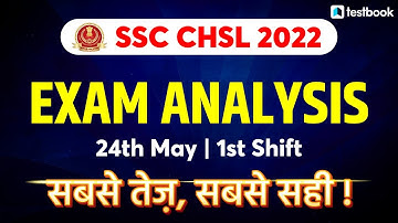 SSC CHSL Analysis 2022 | 24 May Shift 1 | SSC CHSL Exam Review + Asked Questions + Cut Off