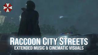 Resident Evil 2 - Raccoon City Streets | Remake Soundtrack