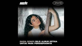 Dhira Bongs Releases Third Album For Her Fans