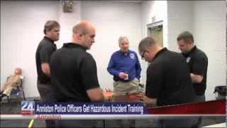Anniston Police Officers Get Hazardous Incident Training