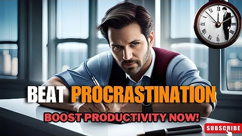 Overcoming Procrastination: Secrets from Successful People | Boost Productivity Now! #SuccessTips