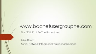 The BACnet broadcast and why it's important to minimize broadcast traffic.
