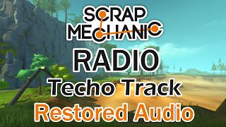 Scrap Mechanic Radio - Retro - Restored Audio