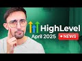 GoHighLevel Updates April 2025 – Das musst du jetzt wissen!