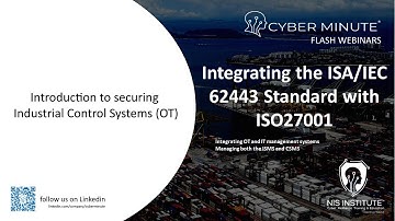 CyberMinute Integrating the ISA IEC 62443 Standard with ISO27001
