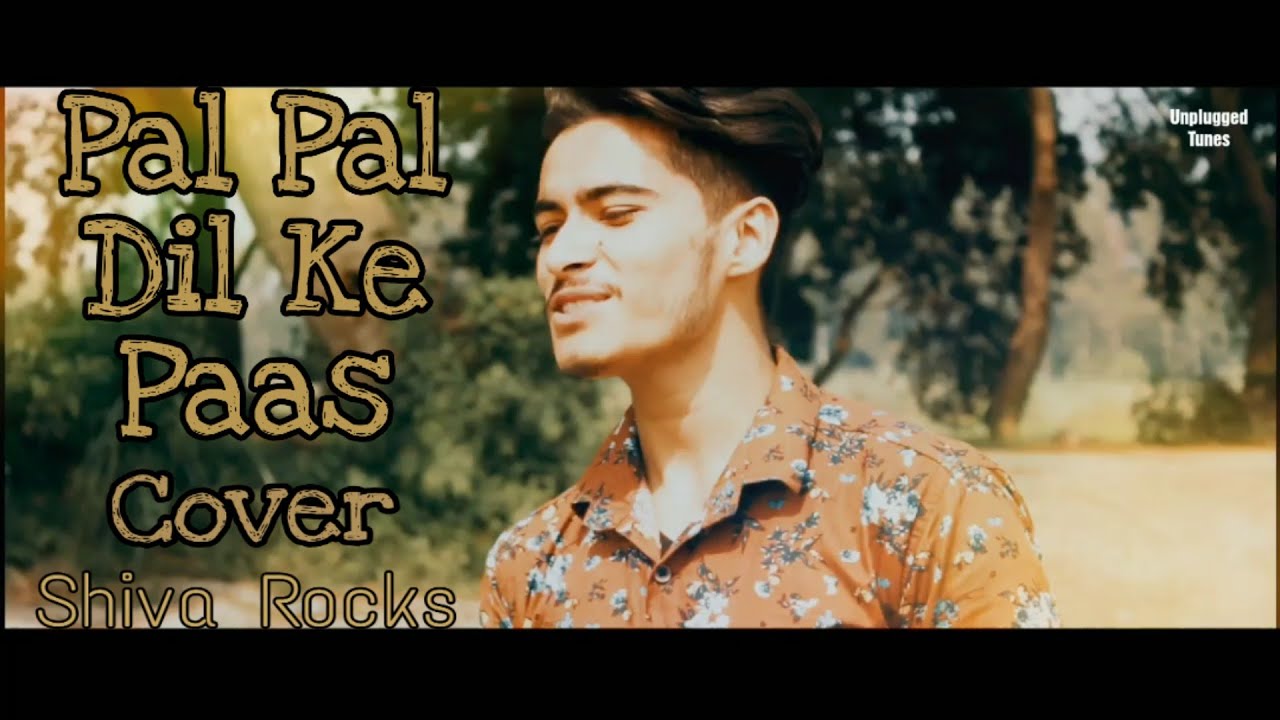 Pal Pal Dil Ke Paas Unplugged