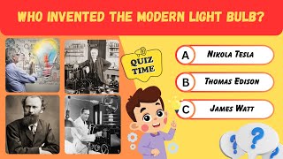 Famous Guess the Invention and Inventor | 15 Mind-Blowing Quiz Questions to Test Your Knowledge! Net Worth