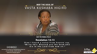 Burial of the Late Vasta Kushaba Higiro