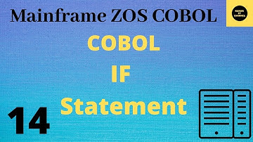 IF Statement in COBOL - Mainframe COBOL Practical Tutorial - Part 14 #COBOL