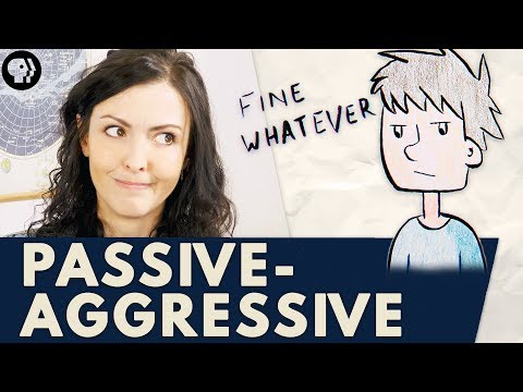 Video: Internal Causes Of Passive Aggression