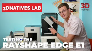 A Budget Dental Desktop 3D Printer! Reviewing the RAYSHAPE Edge E1 Resin 3D Printer | 3Dnatives Lab