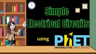 Electrical Circuits: Series Circuit and Parallel Circuits | Phet Simulation