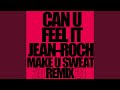 Capture de la vidéo Can U Feel It 2021 (Radio Edit) (Remix)
