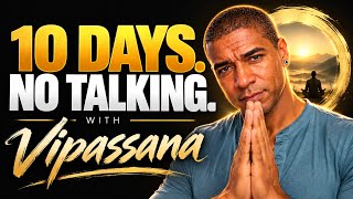 Why I’m Doing a 10-Day Vipassana Meditation Retreat: A Journey Into Self-Mastery