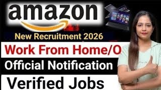 Amazon Work From Home Jobs 2026 | Amazon Recruitment 2026 |No Experience, Freshers Remote Job