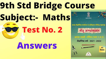 Class 9th maths bridge course test 2 | Bridge course 9th maths test 2 | maths test 2 answers ||