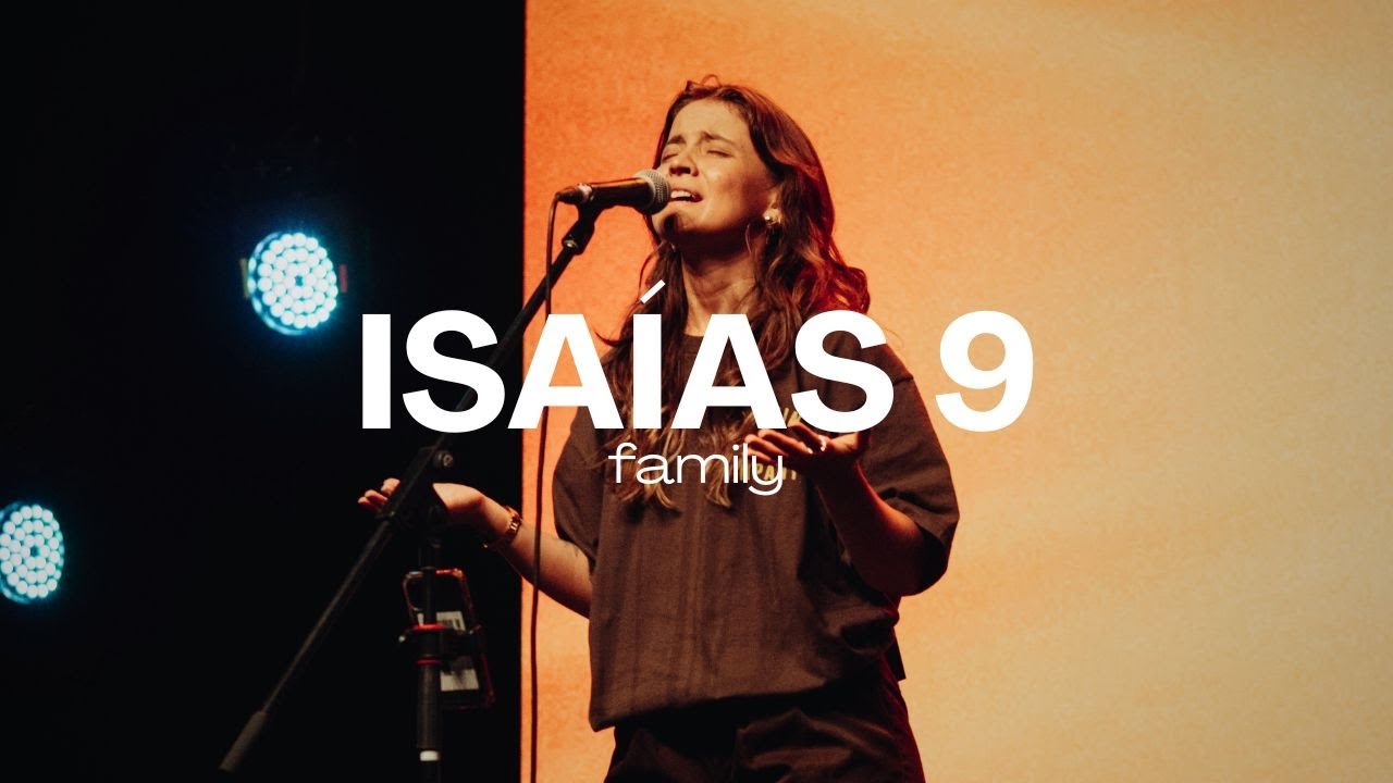 Isaías 9 - Family (Ao-Vivo)