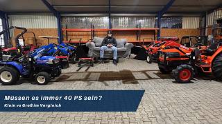 Kleiner oder großer Kleintraktor?