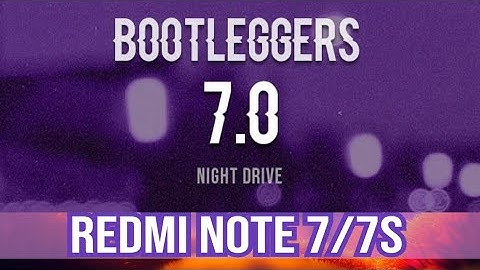 LATEST CUSTOM ROM FOR REDMI NOTE 7/7S | BOOTLEGGERS 7.0 | ANDROID 13 | FEB SECURITY UPDATE.