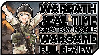 WARPATH - Real-Time Strategy Mobile Wargame - First Impressions