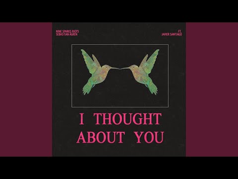 I Thought About You (feat. Javier Santiago)