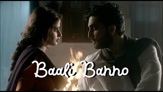 Baali Banno - Nightcore - Aangan - Sajal Aly Ahad Raza Mir