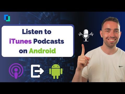 How to Listen to iTunes Podcasts on Android - 4 Methods