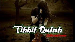 Tibbil Qulubi - Gothic Metal Version