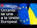 🔥 Ucrania se une a la Unión Europea!. (Україна вступає в Євросоюз!)