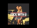 Pia Mia ft. G-Eazy - Fuck With U (Explicit)