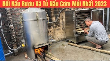 Lắp Đặt Bộ Nồi Nấu Rượu Bằng Củi Triết Hơi Sang Tủ Cơm | Giá Rẻ | Chất Lượng Số 1 Thị Trường