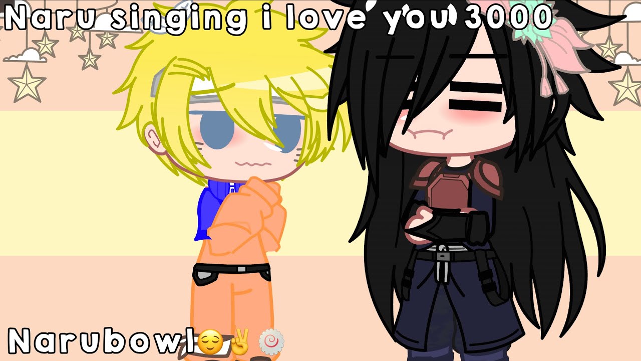 Naruto singing “I love you 3000”💕 || Narubowl 🥣 || 💛🍥 || ʚ imsofia ✿ ɞ