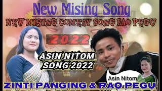 New Mising Song// Zinti & Rao Asin Nitom 2022//#NRDOLEY