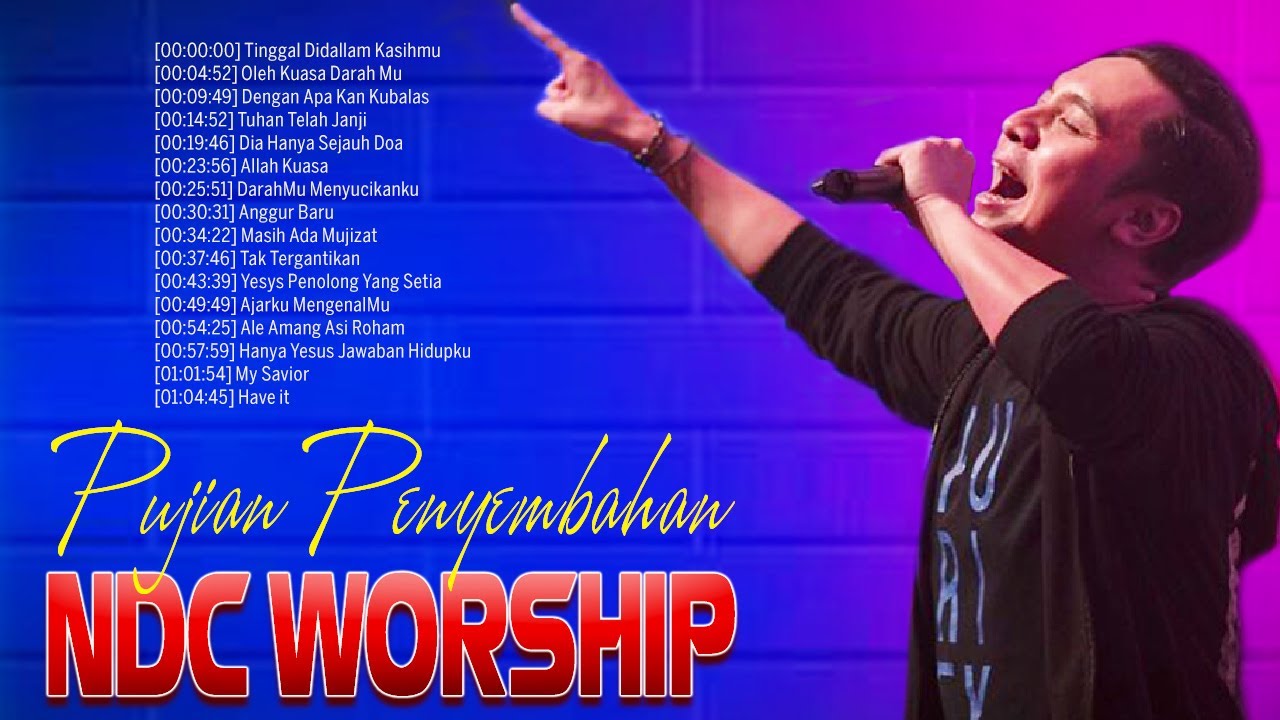 TOP LAGU ROHANI KRISTEN TERBARU NDC WORSHIP 2023 🙏 TERBAIK LAGU PUJIAN ...