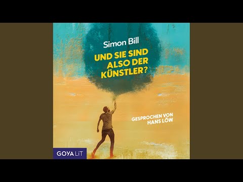 Kapitel 77.2 - Und Sie sind also der Künstler? (Ungekürzt)
