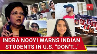 'Formulae For Distaster': Indra Nooyi Advices India Students In U.S Amid String Of Tragedies screenshot 2