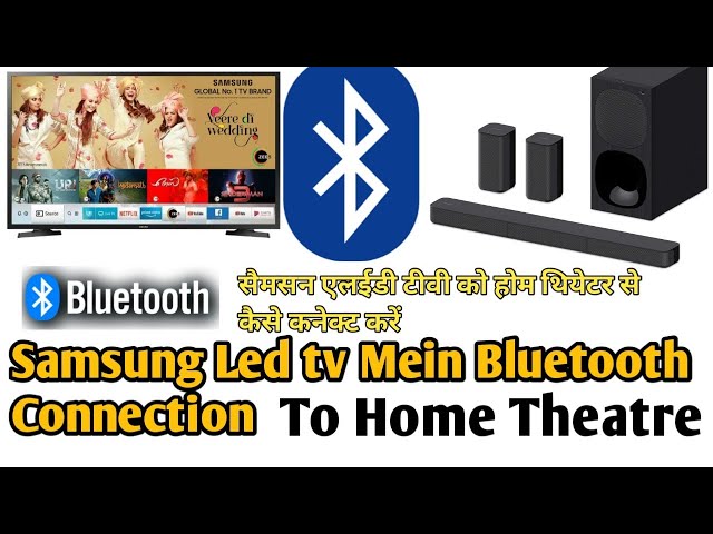 Connecter une enceinte Bluetooth à sa SMART TV Samsung, Bluetooth