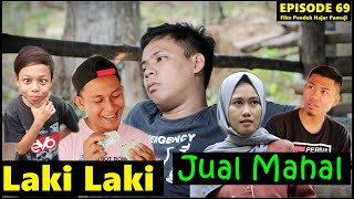 LAKI LAKI JUAL MAHAL (Episode 69 Film Pendek Hajar Pamuji)