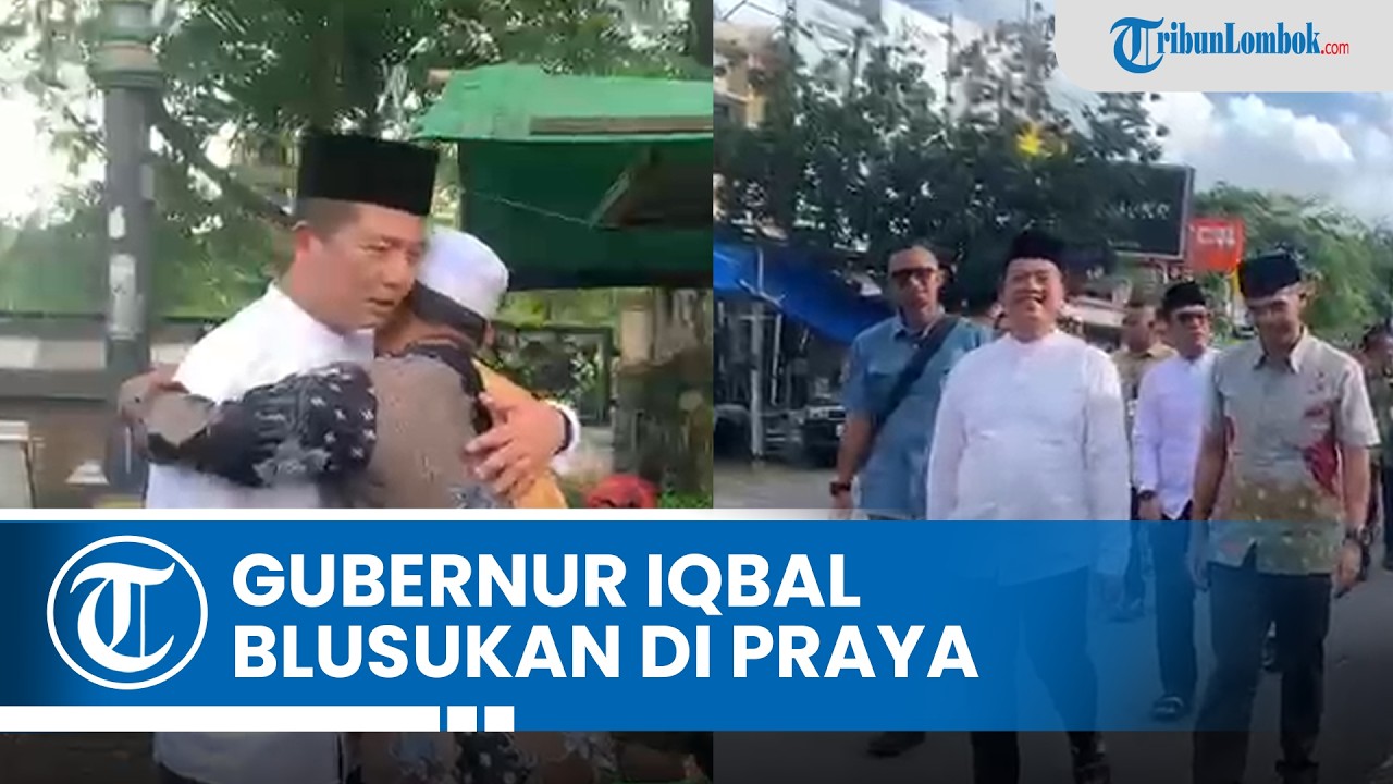 Ciptakan Kedekatan Tanpa Sekat, Gubernur Iqbal Jalan Kaki Sapa Warga Kota Praya, Lombok Tengah