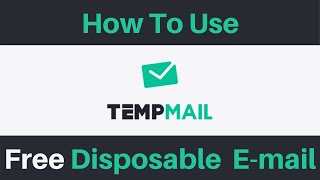 How to get a Temporay Mail || How to use Tempmail Free Disposable E-Mail screenshot 5