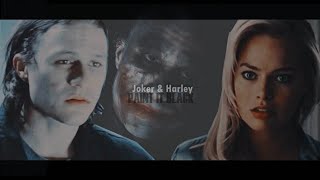joker & harley | paint it black