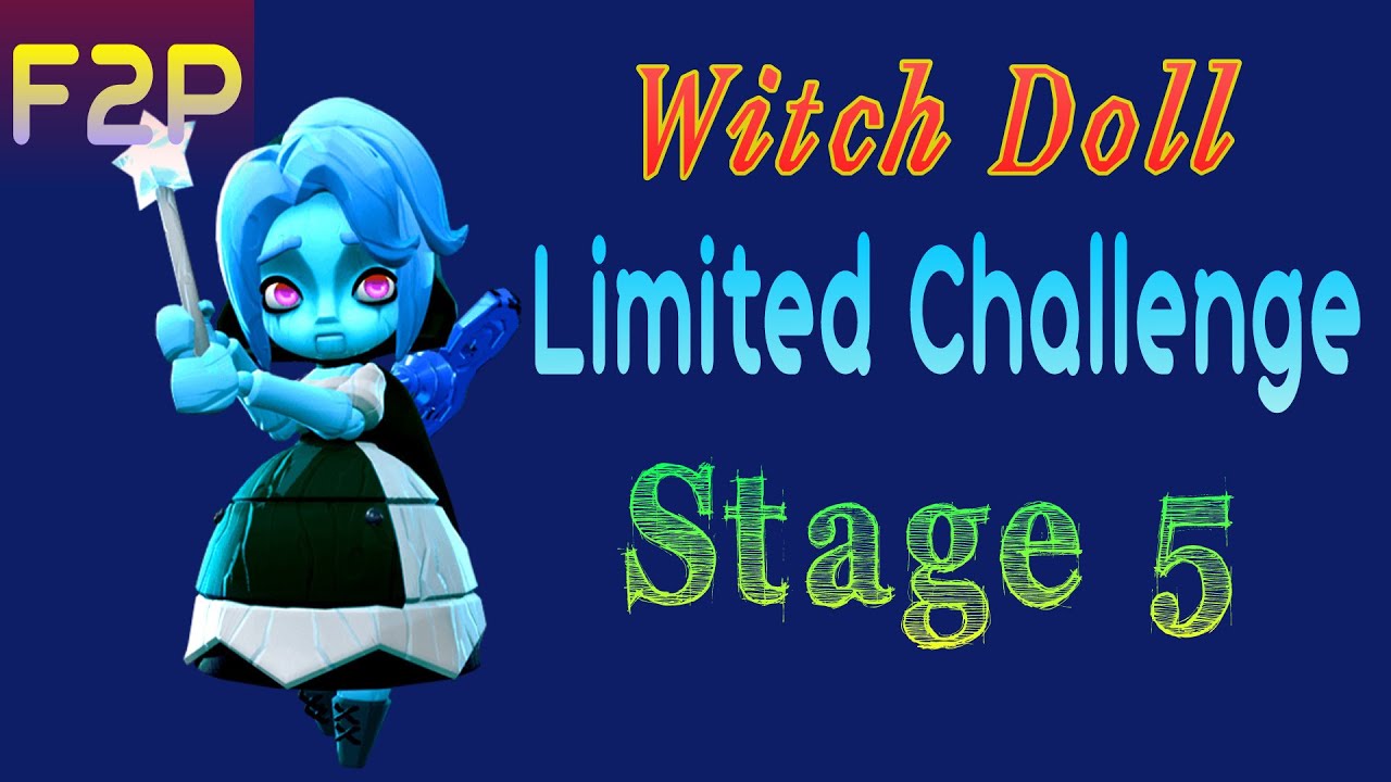 Witch Doll Limited Challenge Stage 5