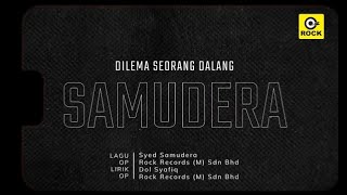 Dilema Seorang Dalang - Samudera [ Lyrics Video]