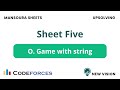 Problem O – Game with string (Mansoura Sheet 5 | C++)