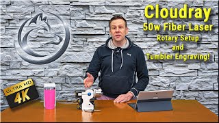 Cloudray Fiber Laser Rotary Setup+Project!